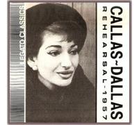 Callas, Maria - Dallas Rehearsal