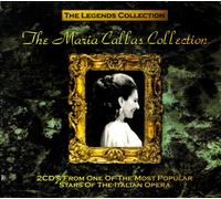 Callas, Maria - Legends Collection: Maria Callas
