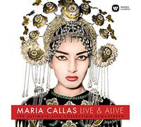 Maria Callas (Soprano) - Live & Alive. The Ultimate Live Collection Remastered (Lp)