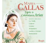 Callas, Maria - Lyric & Coloratura A
