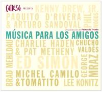 Calle 54 Presenta: - Musica Para Los Amigos