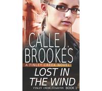 Calle J Brookes Lost in the Wind (Tascabile) Finley Creek