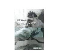 Calle Longa 1736. Ritratto di Giulia Lama pitora veneziana