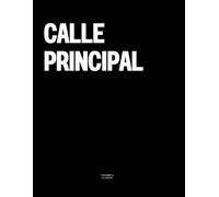 Calle Principal: The Coffee Table Book