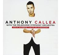 Callea, Anthony - Aria Number 1 Hits In Symphony