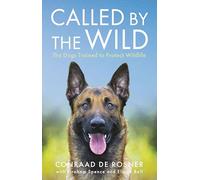 Called by the Wild: The Dogs Trained to Protect Wildlife