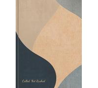 Called, Not Rushed: A Prayer & Discernment Journal for Women Walking in Their God-Given Purpose