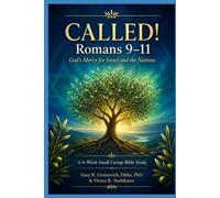CALLED!: Romans 9-11 Bible Study