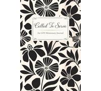 Called to Serve: A 400-Page LDS Missionary Journal for Elders and Sisters | A Meaningful Missionary Farewell Gift with Companion Pages, Contacts & Daily Reflections