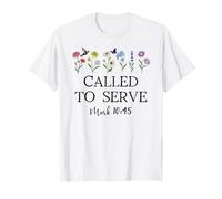 Called to Serve God Quote Christian Bible Verse Mark 10:45 Maglietta