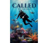 CALLED TO THE DEEP: Answering The Call To Seek God's Face