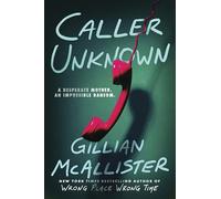 Caller Unknown: A Novel