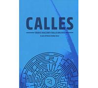 Calles. Tredici racconti dalla Bolivia