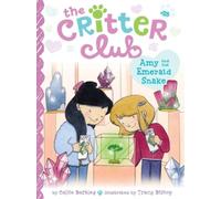 Callie Barkley Amy and the Emerald Snake (Copertina rigida) Critter Club