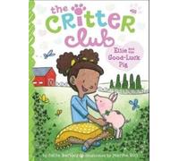 Callie Barkley Ellie and the Good-Luck Pig (Copertina rigida)