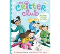 Callie Barkley Marion and the Girls' Getaway (Copertina rigida) Critter Club