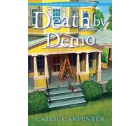 Callie Carpenter Death by Demo (Copertina rigida)