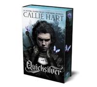 Callie Hart Quicksilver - Saga Alquimia & Fae Vol. 1 (Primera (Copertina rigida)