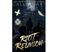 Callie Hart Riot Reunion (Tascabile) Crooked Sinners