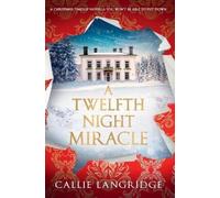 Callie Langridge A Twelfth Night Miracle (Tascabile) Mandeville Mystery