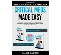 Callie Parker Critical Meds Made Easy (Tascabile) Meds Made Easy