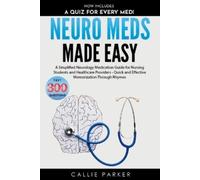Callie Parker Neuro Meds Made Easy (Tascabile) Meds Made Easy