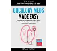 Callie Parker Oncology Meds Made Easy (Tascabile) Meds Made Easy