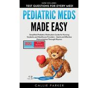 Callie Parker Pediatric Meds Made Easy (Tascabile) Meds Made Easy