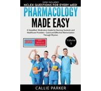 Callie Parker Pharmacology Made Easy (Tascabile) Meds Made Easy