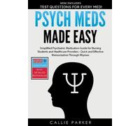 Callie Parker Psych Meds Made Easy (Tascabile) Meds Made Easy