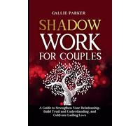 Callie Parker Shadow Work for Couples (Tascabile)