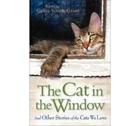 Callie Smith Gr The Cat in the Window - And Other Stories of the Cat (Tascabile)