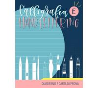 Calligrafia e hand lettering: Quaderno e carta di prova