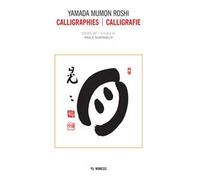 Calligraphies-Calligrafie. Ediz. bilingue