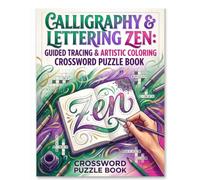 Calligraphy & Lettering Zen: Guided Tracing & Artistic Coloring