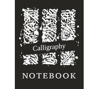 Calligraphy Notebook | 120 Pages | 8.5 x 11 in | 21,59 x 27,94 cm | Calligraphy Practice Sheet: Elegant, Black and White Practice Book for Modern and Traditional Calligraphy