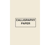 Calligraphy Paper Notebook - 6x9 Inch Practice Book: 100 Pages | Calligraphy Practice Sheets with Slanted Guidelines | Ideal for Brush Pen & Dip Pen