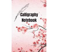 Calligraphy Practice Notebook for Beginners: 120 Pages of Modern Lettering & Handwriting Practice Sheets for Brush Pen, Cursive, and Calligraphy | Aesthetic & Functional