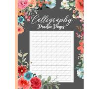 Calligraphy Practice Pages: Handwriting Workbook