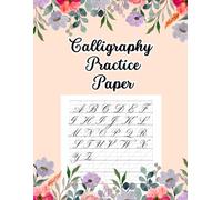 Calligraphy Practice Paper: Blank Slant Guide Sheets for Copperplate, Spencerian, and Pointed Pen Calligraphy | Large 8.5 x 11 Inches