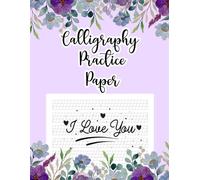 Calligraphy Practice Paper: Slanted 55° Guidelines for Modern Calligraphy Practice - Perfect for Beginners, Hand Lettering & Brush Pen Improvement