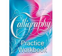 Calligraphy Practice Workbook: Handwriting for Beginners - Learn Modern Script and Brush Lettering with our English Book on Handlettering