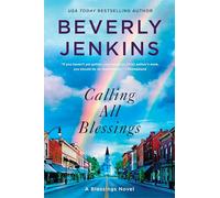 Calling All Blessings: A Blessings Novel