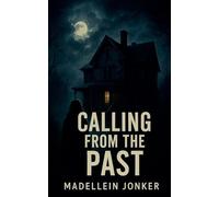 Calling from the Past: 1