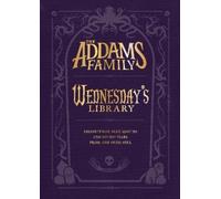 Calliope Glass Alexandra The Addams Family: Wednesday’s Lib (Copertina rigida)