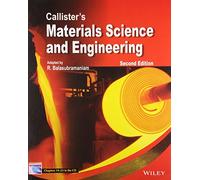 CALLISTER'S MATERIALS SCIENCE AND ENGINEERING (WITH CD) 2ND EDITION