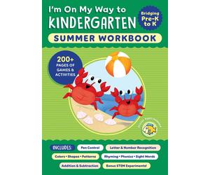 Callisto Publis I'm on My Way to Kindergarten Summer Workbook: 200+ (Tascabile)
