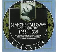 Calloway, Blanche & Her Joy Boy - 1925-35