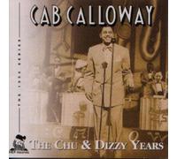 Calloway, Cab - Chu & Dizzy Years (2 CD)