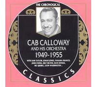 Calloway, Cab & His Orchestra - 1949-55